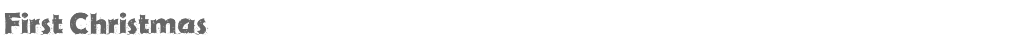 Sample characters First Christmas Font